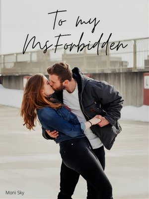 cover image of To My Ms. Forbidden